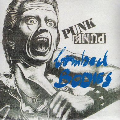 Bombed Bodies - S/T NEW 7