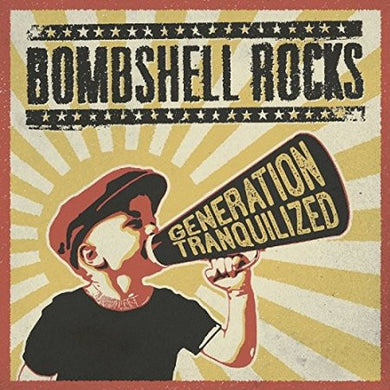 Bombshell Rocks ‎- Generation Tranquilized NEW CD