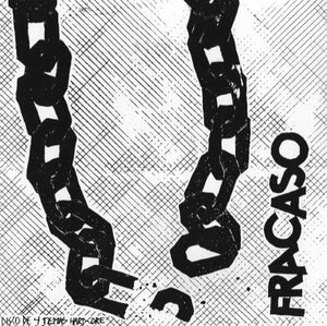 Fracaso - Disco De 4 Temas Hardcore USED 7"