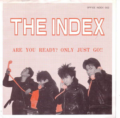 Index - Are You Ready? Only Just Go! USED 7