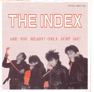 Index - Are You Ready? Only Just Go! USED 7"