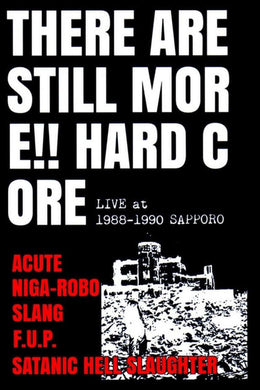 Comp - There Are Still More!!Hard Core Live At 1988 to 1990 Sapporo NEW DVD