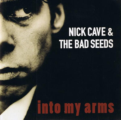 Nick Cave & The Bad Seeds - Into My Arms  USED 7