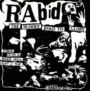 Rabid - The Bloody Road To Glory USED 7"