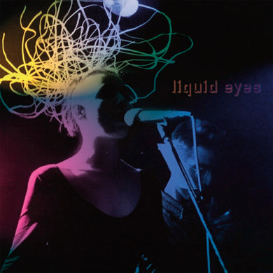 Liquid Eyes - s/t NEW POST PUNK / GOTH LP