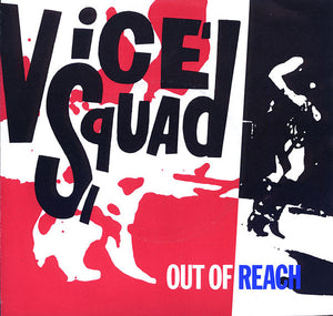 Vice Squad - Out Of Reach USED 7"