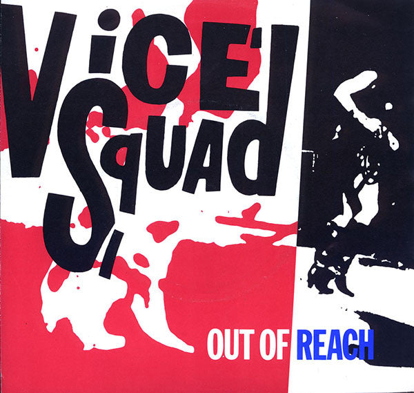 Vice Squad - Out Of Reach USED 7