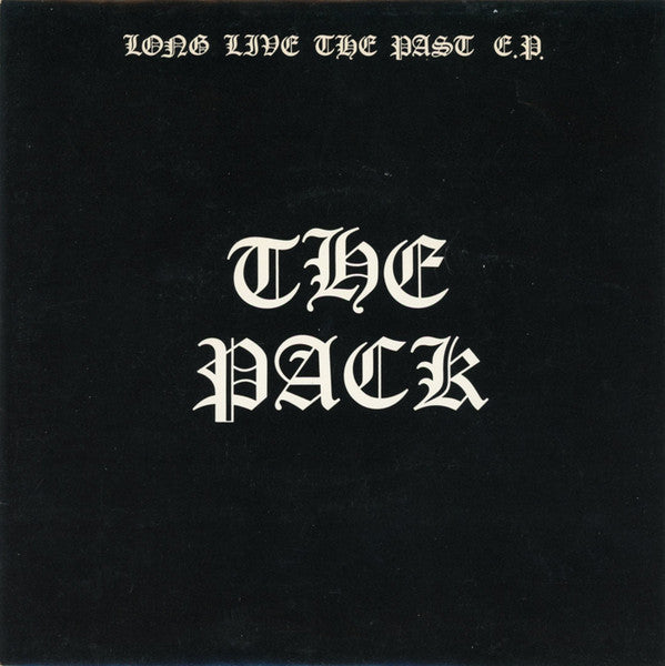 Pack - Long Live The Past E.P. USED 7