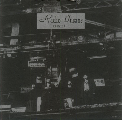 Radio Insane - Rain / Salt USED 7
