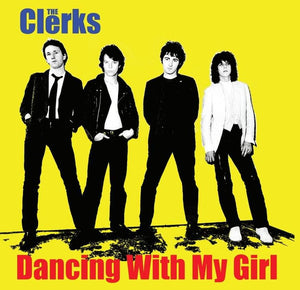 Clerks - Dancing With My Girl NEW 7"