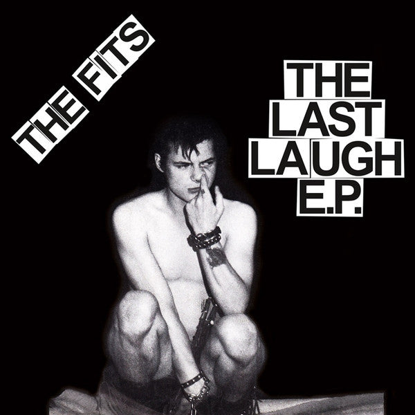 Fits - The Last Laugh E.P. NEW 7