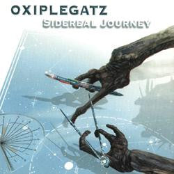Oxiplegatz - Sidereal Journey USED CD