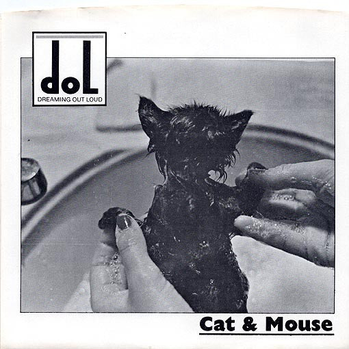 Dreaming Out Loud - Cat & Mouse USED 7