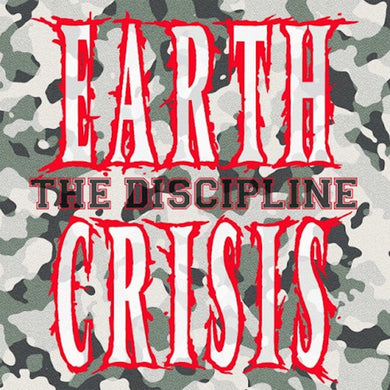 Earth Crisis - The Discipline NEW 7