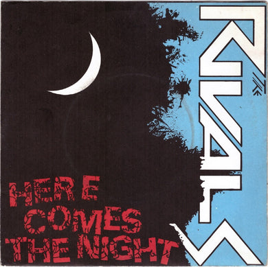Rivals - Here Comes The Night USED 7