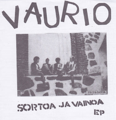 Vaurio - Sortoa Ja Vainoa EP USED 7