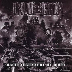 Indungeon - Machinegunnery Of Doom USED METAL CD