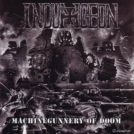 Indungeon - Machinegunnery Of Doom USED METAL CD