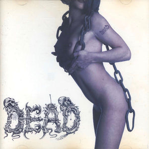 Dead - You'll Never Know Pleasure... NEW METAL LP