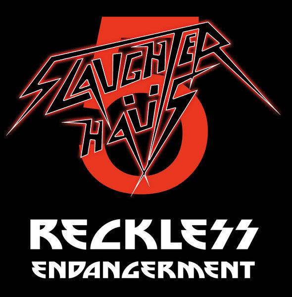 Slaughter Haus 5 - Reckless Endangerment NEW METAL LP