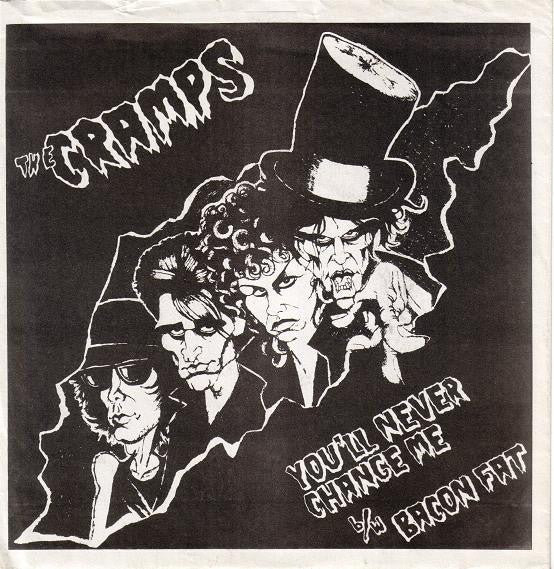Cramps - You'll Never Change Me NEW 7