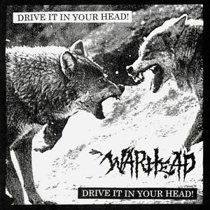 Warhead - Drive It In Your Head! USED 7"