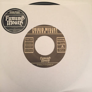 Fuming Mouth - Practitioner USED 7"