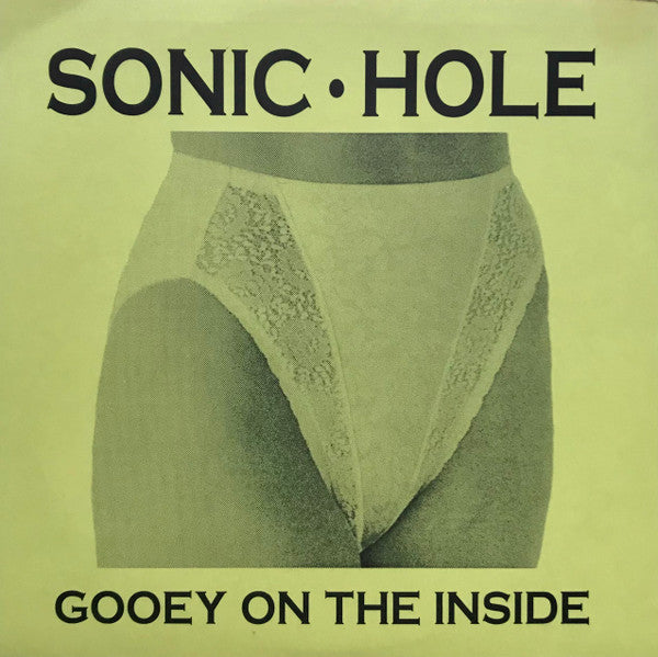 Sonic Youth, Hole - Gooey On The Inside USED 7