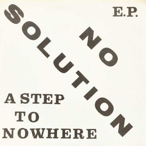 No Solution - A Step To Nowhere USED 7