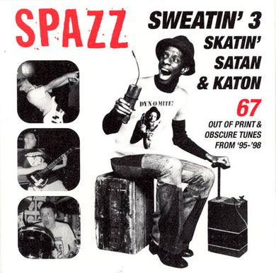 Spazz - Sweatin' 3 Skatin' Satan & Katon NEW CD