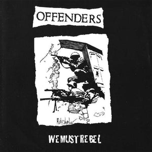 Offenders - We Must Rebel USED 7"