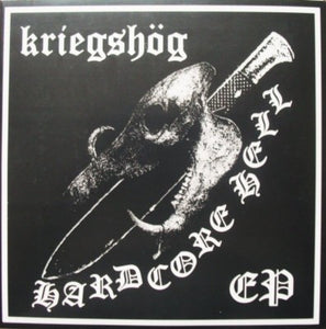 Kriegshog - Hardcore Hell Ep NEW 7"