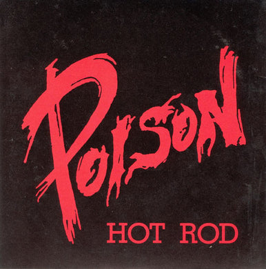 Poison - Hot Rod USED 7