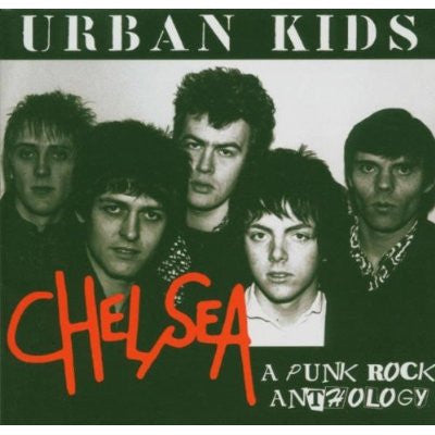 Chelsea - Urban Kids - A Punk Rock Anthology USED CD