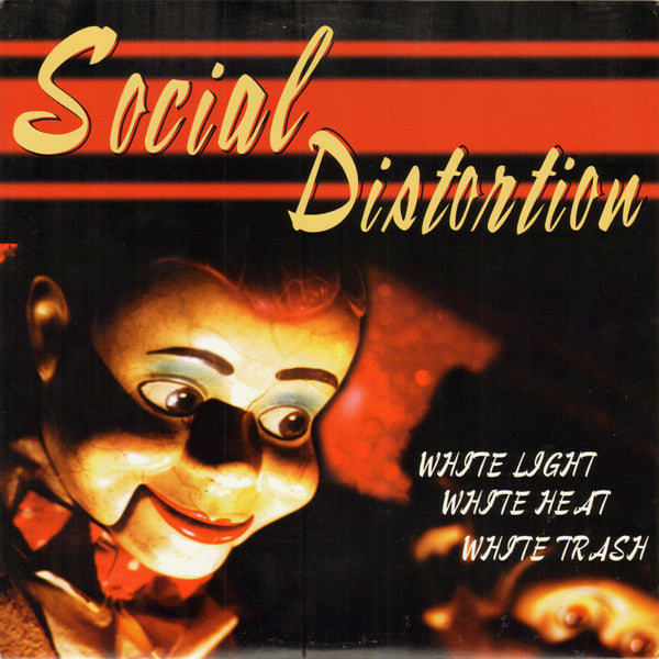 Social Distortion ‎- White Light White Heat White Trash NEW LP