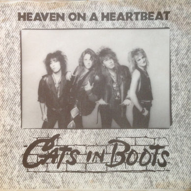 Cats In Boots - Heaven On A Heartbeat USED METAL 7