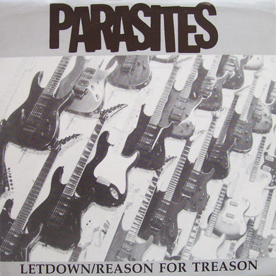 Parasites - Letdown / Reason For Treason USED 7