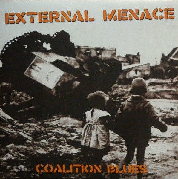 External Menace - Coalition Blues NEW LP