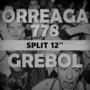 Orreaga 778 / Grebol - Split NEW LP