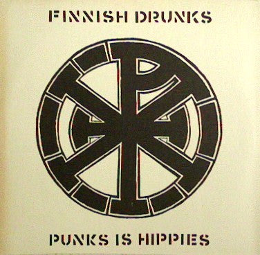 Comp - Finnish Drunks   Punks Is Hippies USED LP