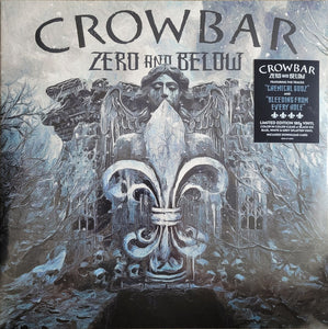 Crowbar - Zero And Below NEW LP