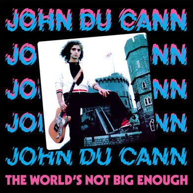 John Du Cann - The World's Not Big Enough NEW LP