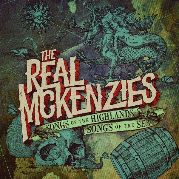 Real McKenzies - Songs Of The Highlands, Songs Of The Sea NEW LP