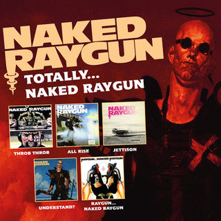 Naked Raygun - Totally... Naked Raygun NEW 5xCD