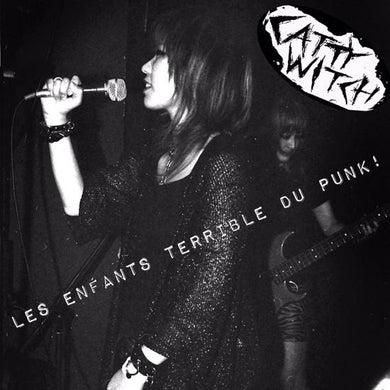 Catty Witch - Les Enfants Terrible Du Punk! NEW 7