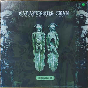 Cadaverous Clan - Demos/Live 82 NEW LP