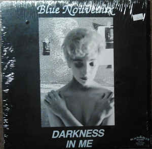 Blue Nouveaux ‎- Darkness In Me USED POST PUNK / GOTH LP