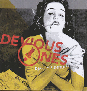 Devious Ones - Djarum Summers NEW 7"