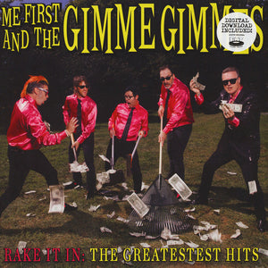 Me First And The Gimme Gimmes - Rake It In: The Greatestest Hits NEW LP