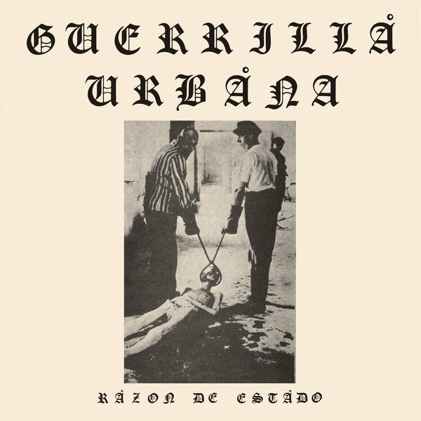Guerrilla Urbana - Razon De Estado NEW LP